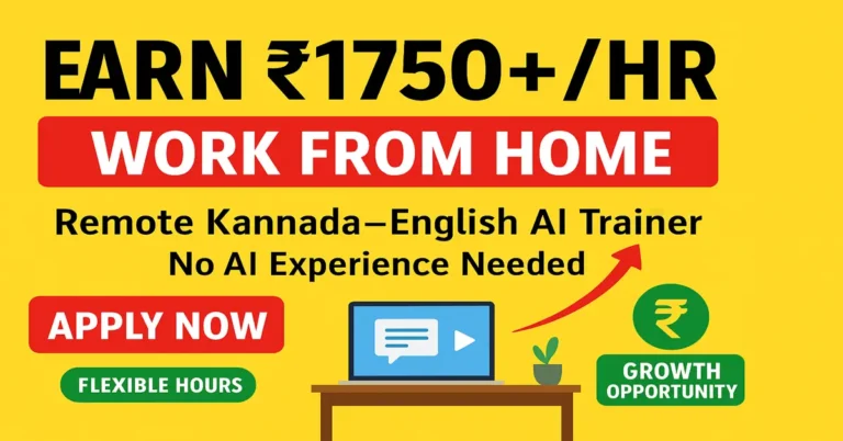 Earn ₹1,750/hr Remotely as a Kannada–English AI Trainer